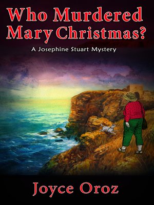 Who Murdered Mary Christmas? a Josephine Stuart Mystery - ebook